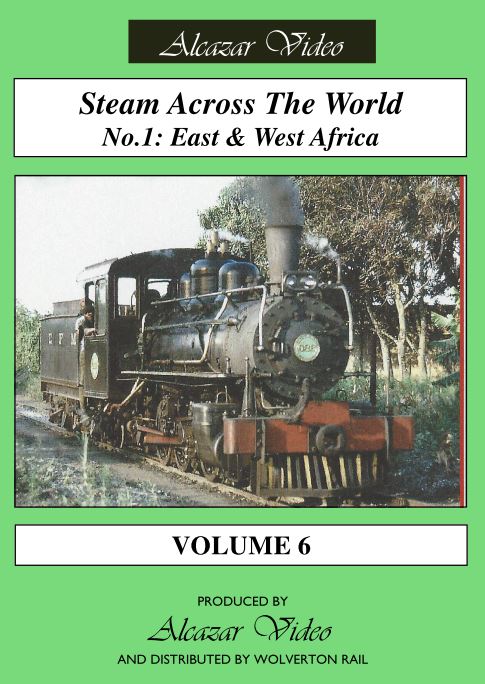 Vol. 6: Steam Across the World No. 1 - East & West Africa (50-mins)
