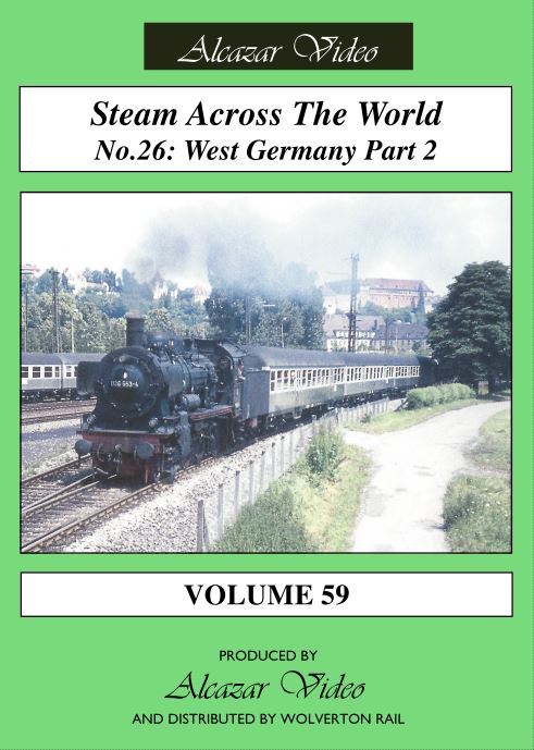 Vol.59: Steam Across the World No.26 - West Germany Part 2 (50-mins)