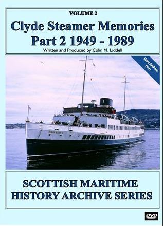 Clyde Steamer Memories Part 2 1949 to 1989 (55-mins)