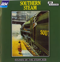 Southern Steam - Sounds of the Steam Age (68-mins)  (AUDIO-CD)