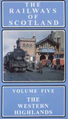 Railways of Scotland Vol. 5: Western Highlands Remembered (60-mins)