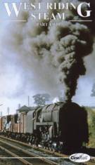 Archive Series Vol. 5: West Riding Steam Part 2 (60-mins)