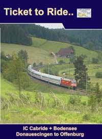 Ticket to Ride No. 59: ICE Cabride+ Bodensee Villingen to Offenburg