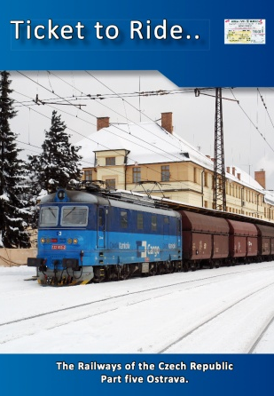 Ticket to Ride No.183: The Railways of the Czech Republic - Part 5 Ostrava