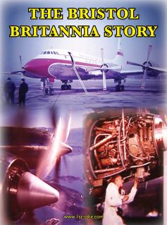 The Bristol Britannia Story