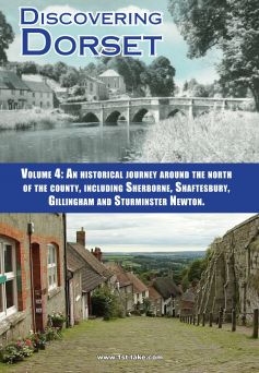 Discovering Dorset Vol.4: The North