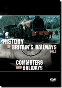 History of Britain's Railways - Commuters and Holidays (60-mins)