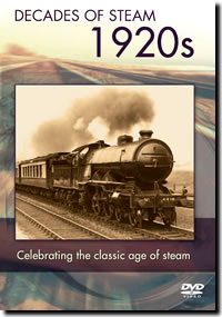 Decades of Steam - 1920's (60-mins)