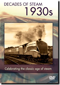 Decades of Steam - 1930's (60-mins)