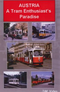 Austria - A Tram Enthusiast's Paradise