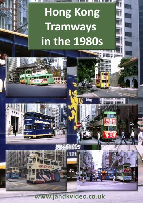 Hong Kong Tramways in the 1980s