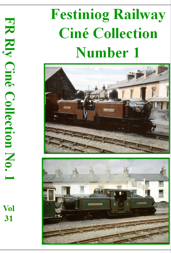 Vol. 31: Ffestiniog Railway Cine Collection No.1 (1960s)