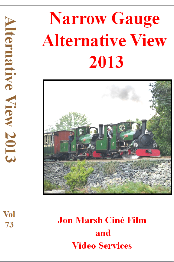 Vol. 73: Narrow Gauge Alternative View 2013