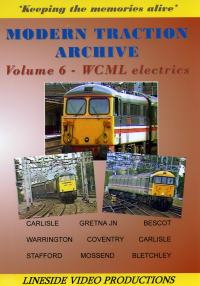 Modern Traction Archive Vol.6 - WCML Electrics (??-mins)
