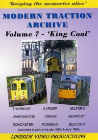 Modern Traction Archive Vol.7 - King Coal (??-mins)