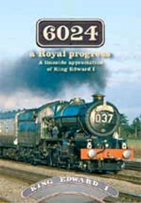 6024 - a Royal Progress (70-mins)