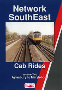 Network SouthEast Cab Ride Vol.2: Aylesbury-Marylebone