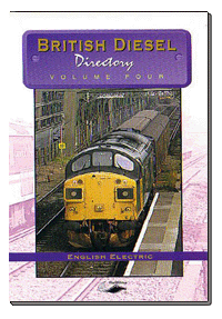 British Diesel Directory Vol.4 - English Electrics