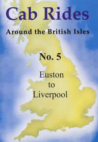 Cab Ride  5: Euston - Liverpool May '85 (180-mins)