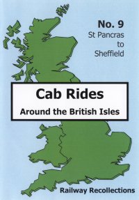 Cab Ride  9: St.Pancras - Sheffield May '86 (150-mins)