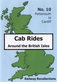 Cab Ride 10: Portsmouth - Cardiff Sep '86 (183-mins)
