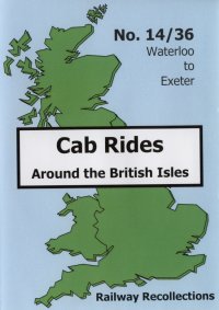 Cab Ride 14/36: Waterloo to Exeter in 1987 & 1990