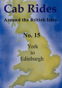 Cab Ride 15: York - Edinburgh Oct '87 (150-mins)