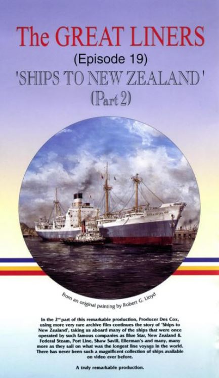 The Great Liners - Episode 19: Ships to New Zealand Part 2 - Outward-bound