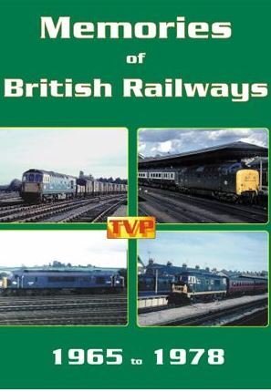 Memories of British Railways 1965 to 1978 (66-mins)