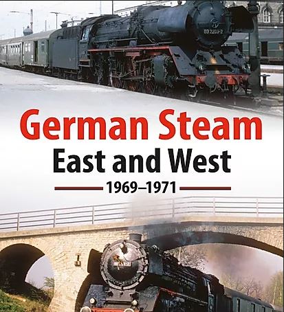 German Steam - East & West 1969 to 1971